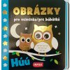 Obrázky pro miminka/pre bábätká - Húú