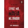 Stráž ma, mafia nezabúda - Vita Jamborová