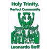 Holy Trinity, Perfect Community (Leonardo Boff)(Brožovaná)