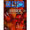 Amber: Jewelry, Art, and Science (Nancy P.S. Hopp)(Brožovaná)