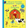 Môj prvý slovníček slovenčina - angličtina Zvieratá