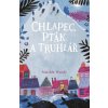 Chlapec, pták a truhlář - Woodsová Matilda