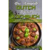 Komplette Dutch Oven Kochbuch (Allan Kuhn)(Brožovaná)