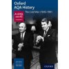 Oxford AQA History for A Level: The Cold War c1945-1991