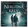 Neklidná krev - Robert Galbraith, J. K. Rowlin