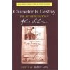 Character is Destiny