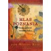 Hlas Poznania (Don Miguel Ruiz)