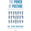 Power of Posture (Dr. Renu (M.D.) Mahtani)(Brožovaná)