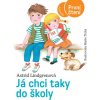 Já chci taky do školy - Astrid Lindgrenová