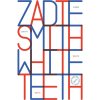 White Teeth - Zadie Smith