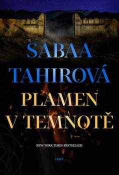 Plamen v temnotě Tahirová Sabaa