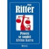 Proces se soudci Alvina Karra - Petr Ritter