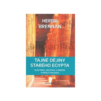 Tajné dějiny starého Egypta - Herbie Brennan