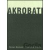 Akrobati - Roman Bonhard, Svatopluk Brázda