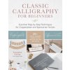 Classic Calligraphy for Beginners (YOUNGHAE CHUNG)(Brožovaná)