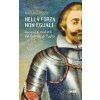 Nella forza non eguali. Ascesa e misfatti del Guercio di Puglia