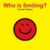 Who Is Smiling? (Yusuke Yonezu)(Leporelo)