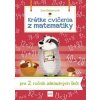 Krátke cvičenia z matematiky pre 2. ročník ZŠ - Dienerová Eva