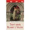 Tajný deník Blanky z Valois - Melita Denková