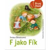 F jako Fík (Ivona Březinová)