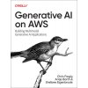 Generative AI on Aws: Building Context-Aware Multimodal Reasoning Applications (Fregly Chris)