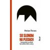 So slonom na pleciach - Štraus Dušan