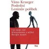 Poslední Leninův polibek - Váno Krueger