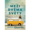 Mezi dvěma světy - Suleika Jaouad