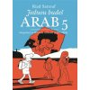 Jednou budeš Arab 5