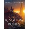 Kingdom of Bones: (The Echoes Saga: Book 5) (Philip C. Quaintrell)(Pevná)