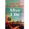 After I Do - Taylor Jenkins Reidová