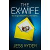 The Ex-Wife - Jess Ryder
