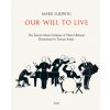Mark Ludwig: Our Will to Live (Mark Ludwig)()