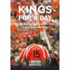 Kings for a Day: The Story of Armagh and Their 2002 Journey to Sam Maguire (McCoy Niall)