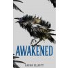 AWAKENED (ELLIOTT LAURA)(Brožovaná)