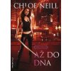 Až do dna - Neill Chloe