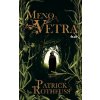 Patrick Rothfuss - Meno vetra