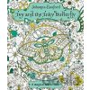 Ivy and the Inky Butterfly - Johanna Basford