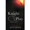 Knight and Play