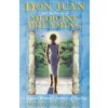 Don Juan and the Power of Medicine Dreaming: A Nagual Woman's Journey of Healing