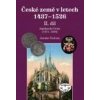 České země 1437-1526 - Jaroslav Čechura