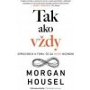 Tak ako vždy - Housel Morgan