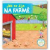 Jak to žije na farmě (Rebecca Finn)