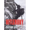Hitlerovy horské jednotky - 3. vydání - James Lucas