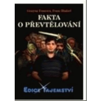 Fakta o převtělování - Grazyna Fosarová, Franz Bludorf