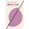 Birth & Sex: The Power and the Passion (Kitzinger Sheila)