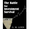 Battle for Investment Survival (G M Loeb)(Brožovaná)