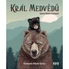 Král medvědů - James Oliver Curwood