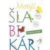 Motýlí šlabikár 1. diel, pracovná učebnica - Cinegová Andrea