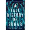 Tall History of Sugar